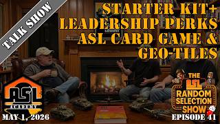 Advanced Squad Leader RSS - Episode 41 -  Starter Kit +