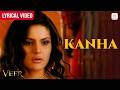 Kanha (Thumri) - Lyrical Video | Salman Khan, Zareen | Sajid-Wajid | Rekha Bhardwaj | Sharib - Toshi