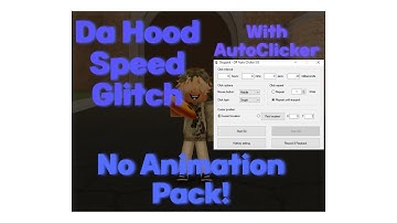 How To Speed Glitch in Da Hood With An Autoclicker (With And Without Animation Pack!) UPDATED 2023