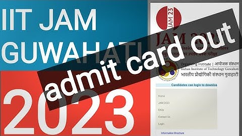 IIT JAM 2023 GUWAHATI  ADMIT CARD DOWNLOAD, । ADMIT CARD DOWNLOAD KAISE KARE IIT JAM 2023