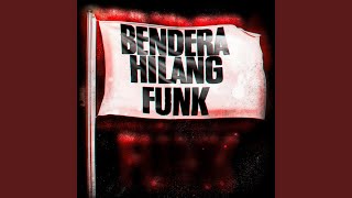BENDERA HILANG FUNK (Super Slowed)