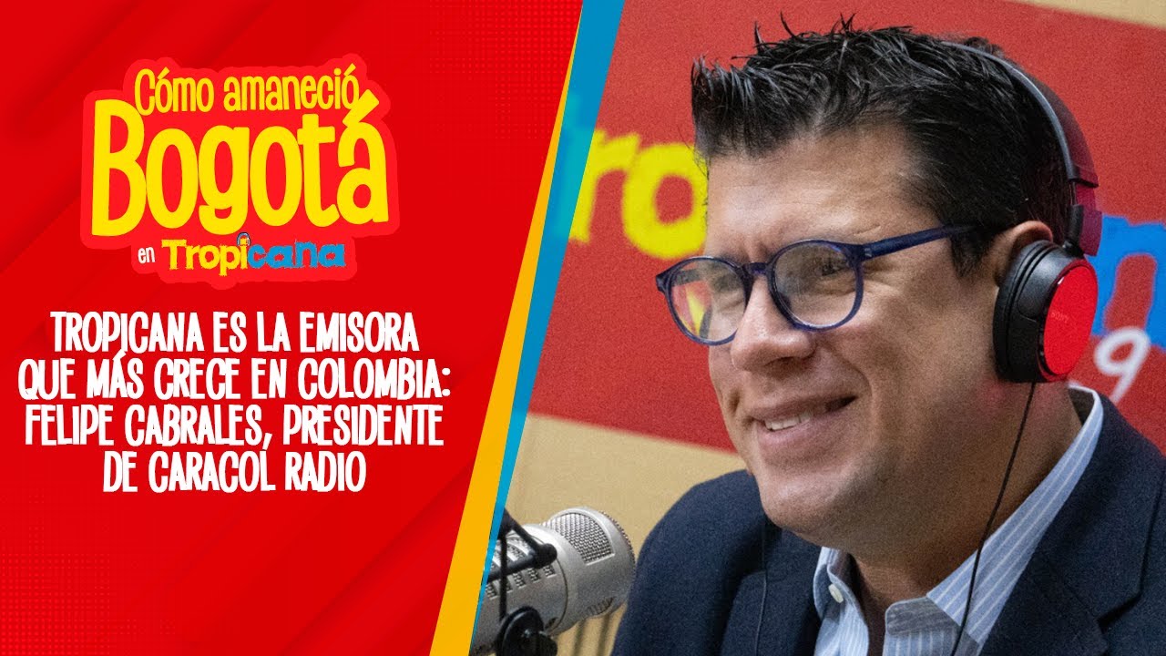 síndrome Turbina mental Tropicana es la emisora que más crece en Colombia: Felipe Cabrales,  presidente de Caracol Radio - YouTube