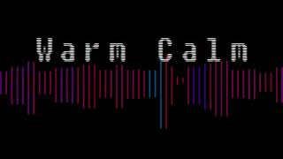 Warm Calm - Bomdus Random Compositions