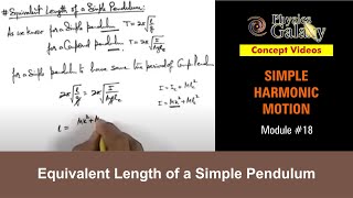 Class 11 Physics | Simple Harmonic Motion | #18 Equivalent Length of a Simple Pendulum | JEE & NEET