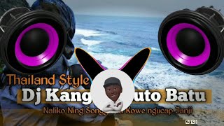 Dj Kangen Kuto Batu Thailand Style Viral Tiktok Dj Petho Remix