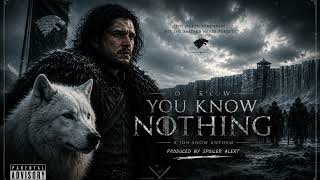 Jon Snow  You Know Nothing | Official Audio