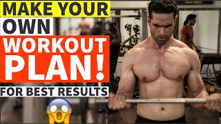 How To Make Workout Plan For Muscle Building And Fat Loss? Become Your Own Trainer!