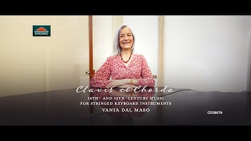 CLAVIS ET CHORDA, 14th- and 15th-century music for stringed keyboard instruments