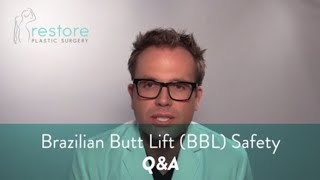 Brazilian Butt Lift BBL Safety - Q&A by Restore Plastic Surgery 938 views 3 years ago 3 minutes, 43 seconds