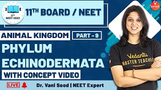 NEET Biology | Animal Kingdom L-9 | Phylum Echinodermata | NEET 2022 | Vedantu