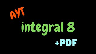 Ayt - Yks İntegral 8