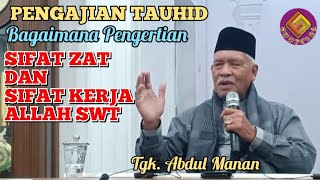 Download Lagu Bagaimana Pengertian SIFAT ZAT dan SIFAT KERJA ALLAH || Tgk.Abdul Manan (Abu Manan) MP3