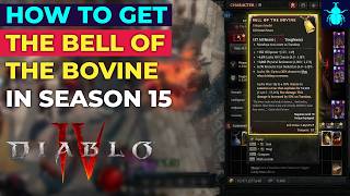 Diablo 4 How To Get The Bell Of The Bovine Season 15