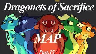 Dragonets of Sacrifice part 15