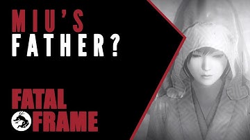 Fatal Frame Lore: Should Kei Have Been Miu’s Father?