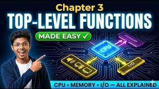 Computer Architecture Chapter 3 SIMPLIFIED | Top-Level Functions | CPU + Memory + I/O Explained