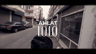 Ahlat - Lo Lo [Oficial]