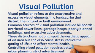Visual Pollution essay in english | a paragraph on visual Pollution ||