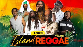 Download Lagu Island Reggae 02 | DJ Sedan ft. Anthony B, Lutan Fyah, Rocky Dawuni, C.Martin, Busy Signal, Jah Cure MP3