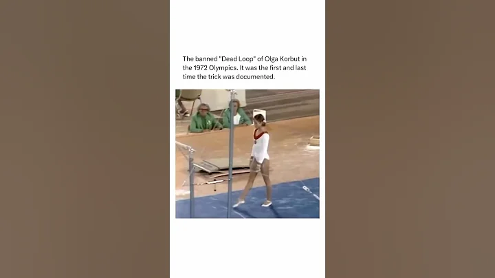 The banned “Dead Loop” of Olga Korbut in the 1972 Olympics