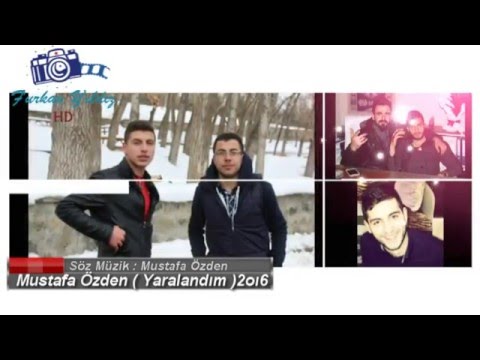 Mustafa Özden || Yaralandım || 2oı6