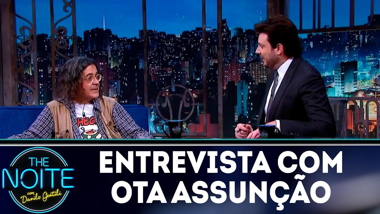 the noite com danilo gentili elenco Entrevista com Ota Assunção | The noite (05/11/18)