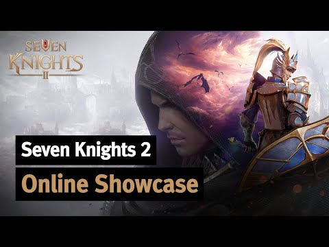 [Seven Knights 2] Online Showcase (English, Thai CC)