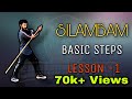 Silambam Basic Steps | Lesson - 1 | சிலம்பாட்டம் | Online Training | Bo Staff Learning