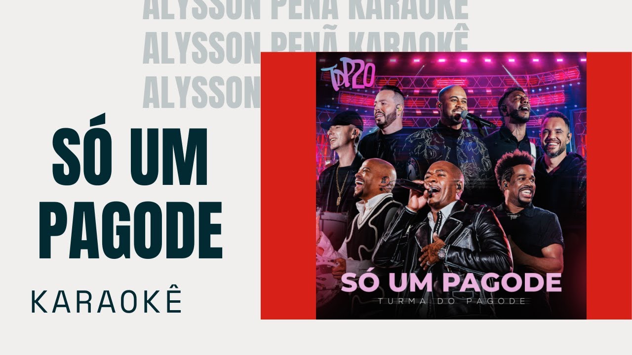 Karaokê Turma do Pagode Só um Pagode YouTube