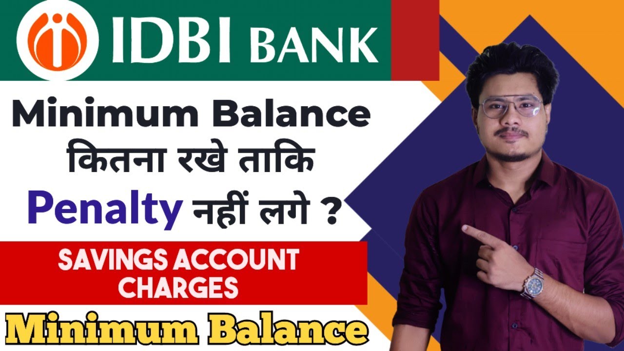 IDBI Bank Savings Account Minimum Balance Charges 2024 | IDBI Bank Balance Non-Maintenance Charges