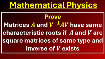 Prove: Similar Matrices have same eigen value or characteristic roots.