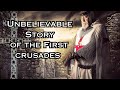 Unbelievable story of the first crusades  history fitness philosophy first crusades