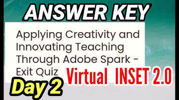 VINSET 2.0 ANSWER KEY || Applying Creativity and Innovating Teaching through Adobe Spark || Day 2