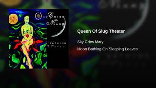 Queen Of Slug Theater