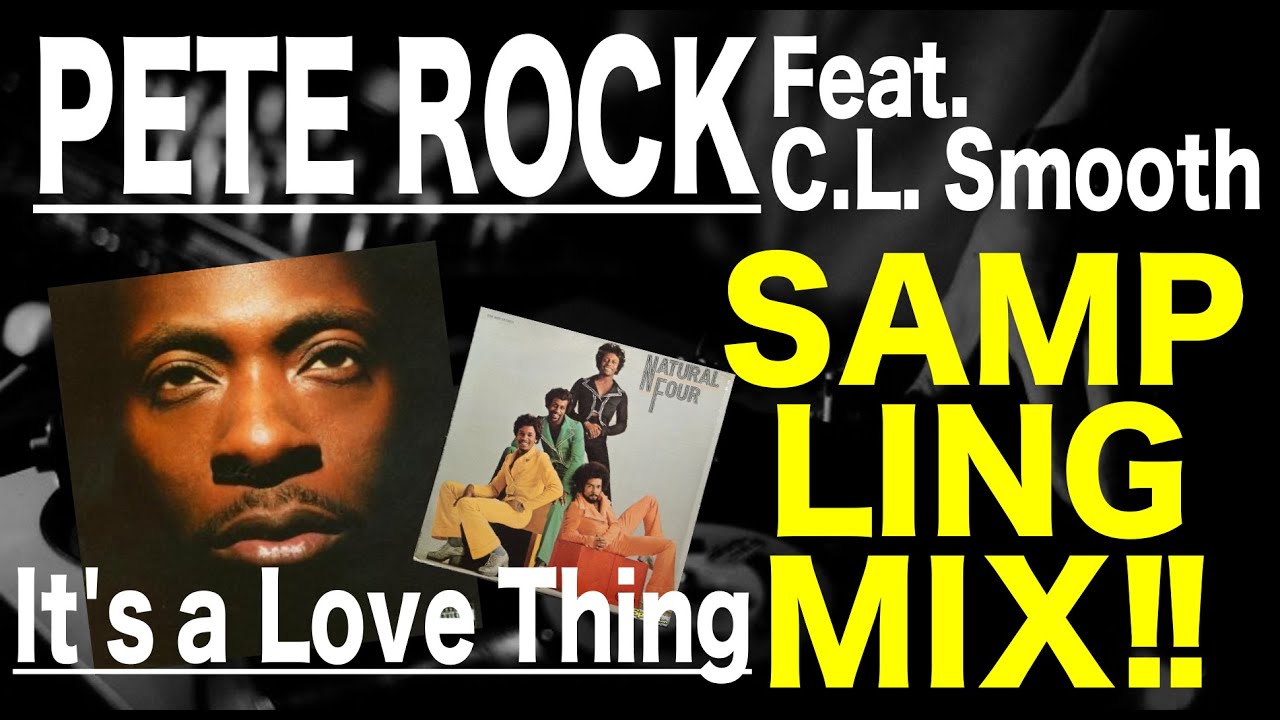 Hip Hop R&B Sampling MIX】Pete Rock It's a Love Thing - YouTube