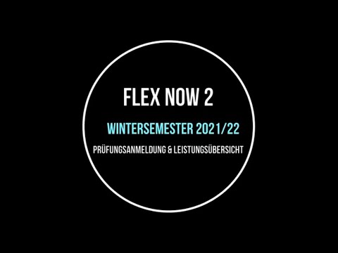 Flexnow - WS 21/22 - Einführung in das Prüfungsportal