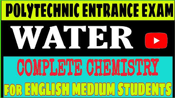 Water full chapter polytechnic,polytechnic entrance exam 2020 for english medium students