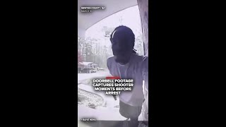 Celebrity Doorbell video shows moments before shooter was arrested Wealth