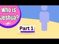 Who is Jeshua? (Part 1) | The Learning Method