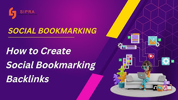 How To Create Social Bookmarking Backlinks | Social Bookmarking submission for beginners | Sipra