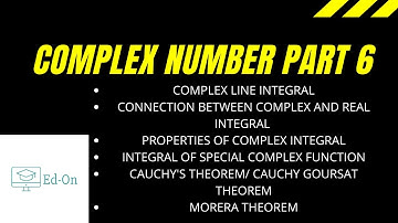 BEST EXPLANATION OF  COMPLEX LINE INTEGRAL AND CAUCHY GOURSAT THEOREM AND MORERA THEOREM