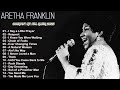 Aretha Franklin Greatest Hits - The Best Of Aretha Franklin Full Album 2022