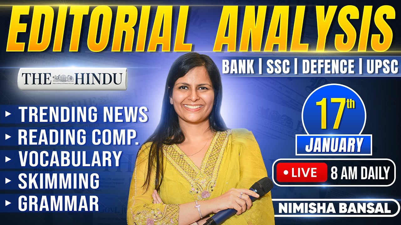 Editorial Analysis | 17th January, 2026 | Vocab, Grammar, Reading, Skimming | Nimisha Bansal