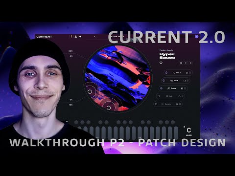 Minimal Audio Current 2.0 - Walkthrough Part 2 - Patch Design