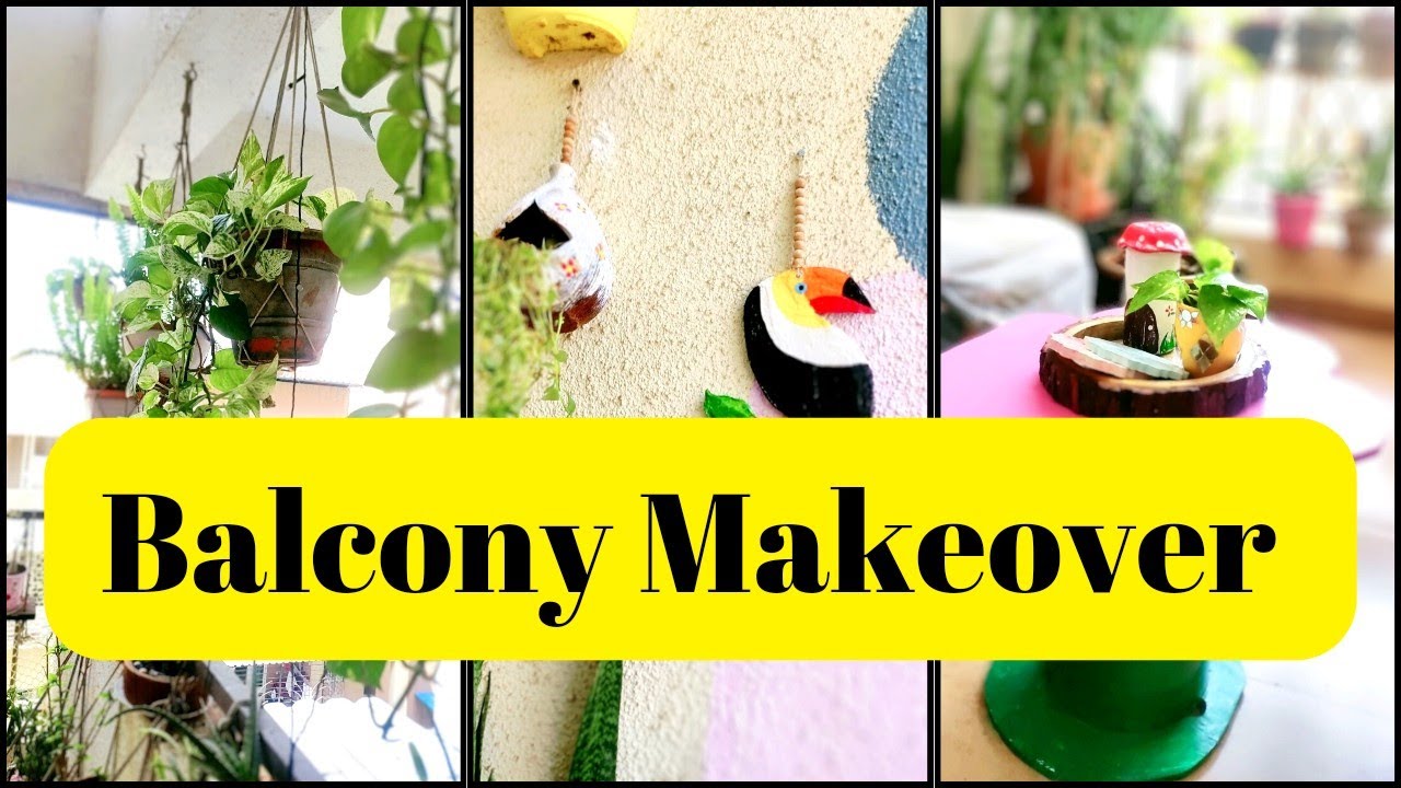 Indian BALCONY MAKEOVER😀/ Small Balcony Makeover on a Budget/Small