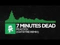[Glitch Hop or 110BPM] - 7 Minutes Dead - Peacock (Haywyre Remix) [Monstercat EP Release]