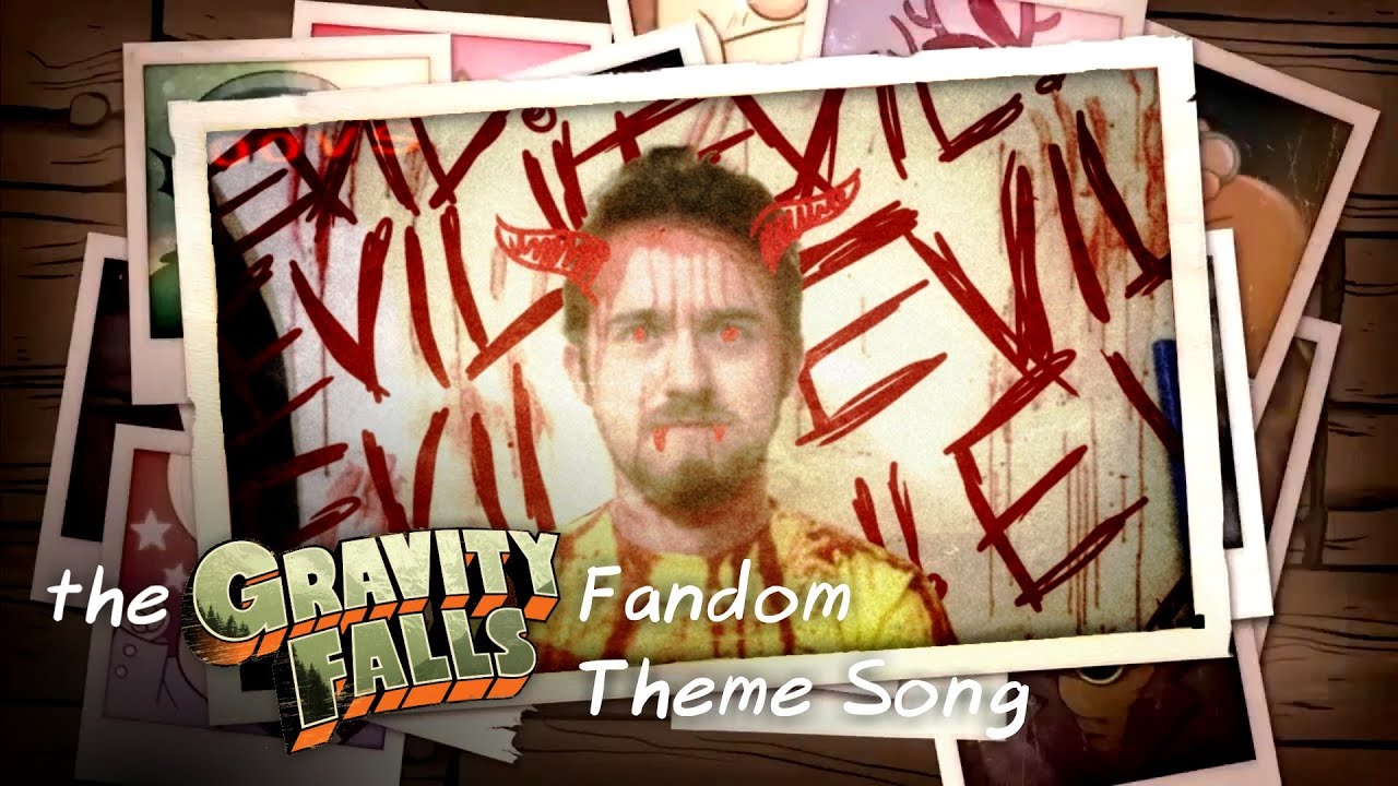 The Gravity Falls Fandom Theme Song