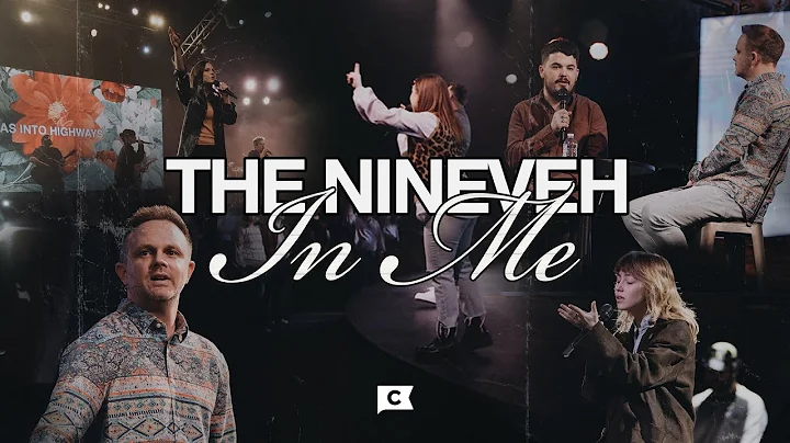 The Nineveh in Me | Dustin Woodward