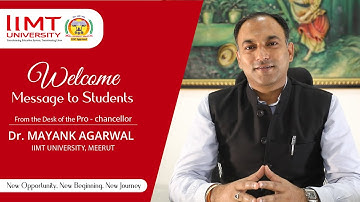 Welcome to Campus : A Message from Managing Director Dr. Mayank Agarwal || IIMTU ||