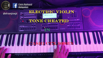 Electric Violin | 🎻New tone | Casio CTX 9000I N